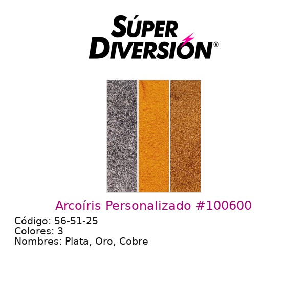 Arcoíris Personalizado: Plata, Oro, Cobre