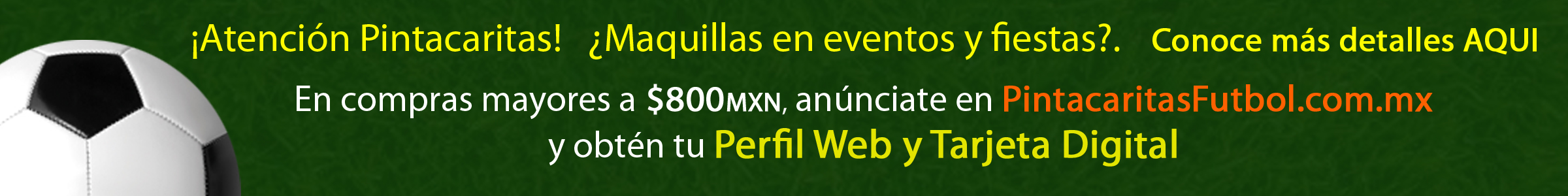 Publicidad Pintacaritas Futbol 2026